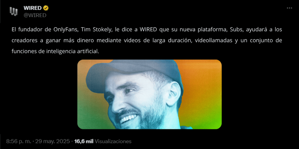 Post en X de Wired hablando sobre plataformas de creadores de contenido como SUBBD.