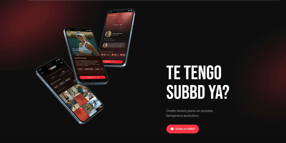 SUBBD, la plataforma para creadores de contenido que recompensa a los verdaderos fans