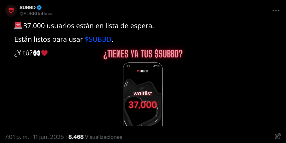 Post de SUBBD en X anunciando los 37.000 usuarios en lista de espera.