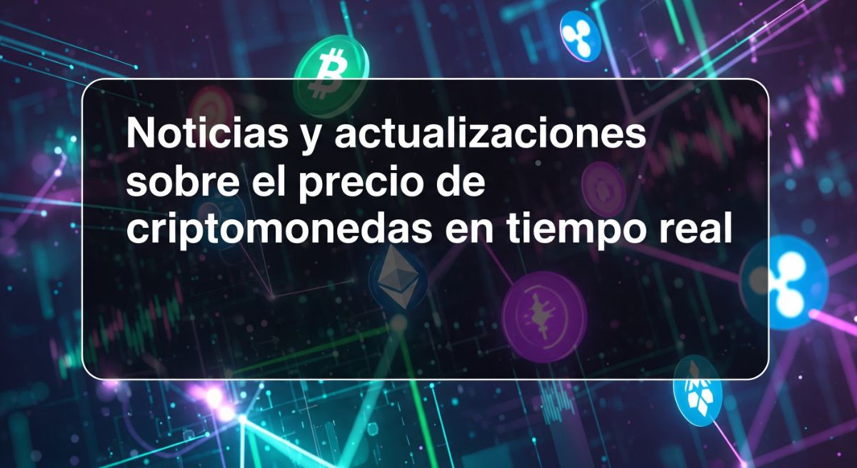 24 de julio de 2025: Noticias y actualizaciones sobre el precio de criptomonedas EN TIEMPO REAL