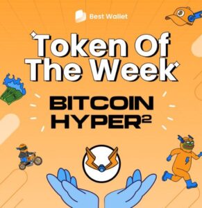 token tygodnia – bitcoin hyper promowany przez best wallet