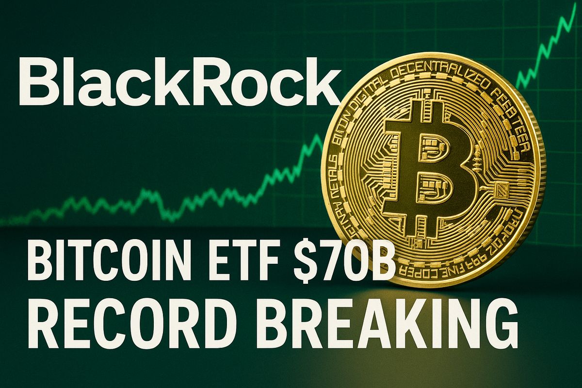 BlackRock ดัน Bitcoin พุ่ง! ETF ทะลุ $70B เร็วสุดในโลก